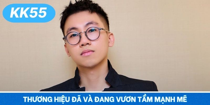 Thương hiệu đã và đang vươn tầm mạnh mẽ