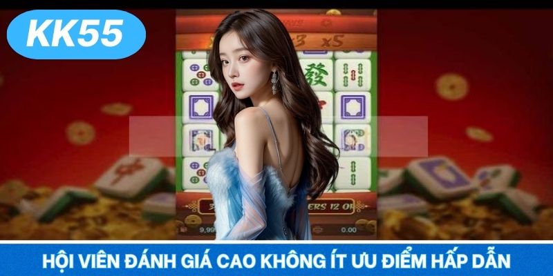 Hội viên đánh giá cao không ít ưu điểm hấp dẫn